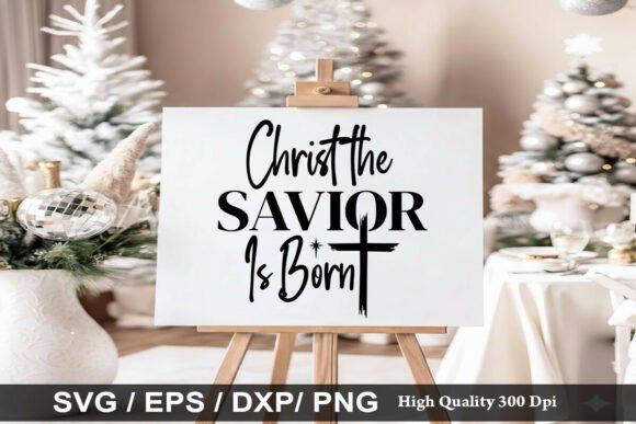Christ the Savior is Born SVG: A Versatile Graphic for Faith-Based Content